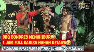 Bagian 4 ~ BBQ BONDRES Calonarang Sunia Muring Segara | Pura Dalem Penataran Sumerta Denpasar 2025