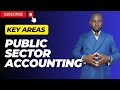 Icag lectures public sector accounting  ipsas  icag acca cpa cfa  nhyira premium