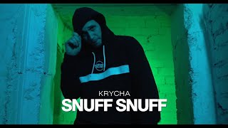 Krycha - Snuff Snuff Prod. Jezzy C.