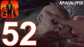 Into the Dead 2 - Gameplay Walkthrough Part 52 - Legacy: Apocalypse (Android, iOS)