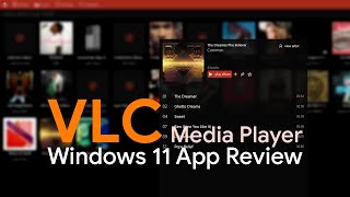 The Best Media Player? | VLC Media Player [Windows 11] App Review screenshot 2