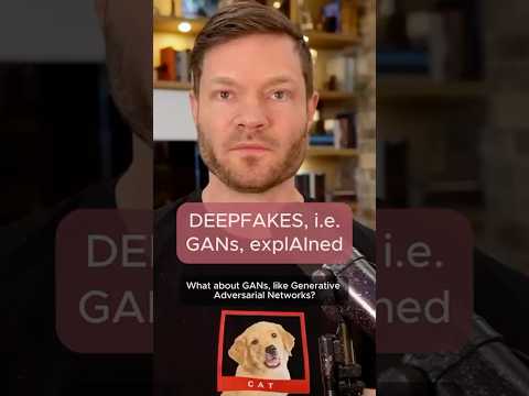 AI Explained: DeepFakes are made with GANs, Generative Adversarial Networks -expAIned