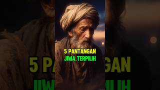 Inilah 5 Pantangan Jiwa Terpilih