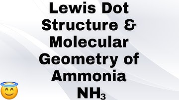 Lewis Dot Structure of NH3 and its molecular geometry | Ammonia molecule | Chemistry