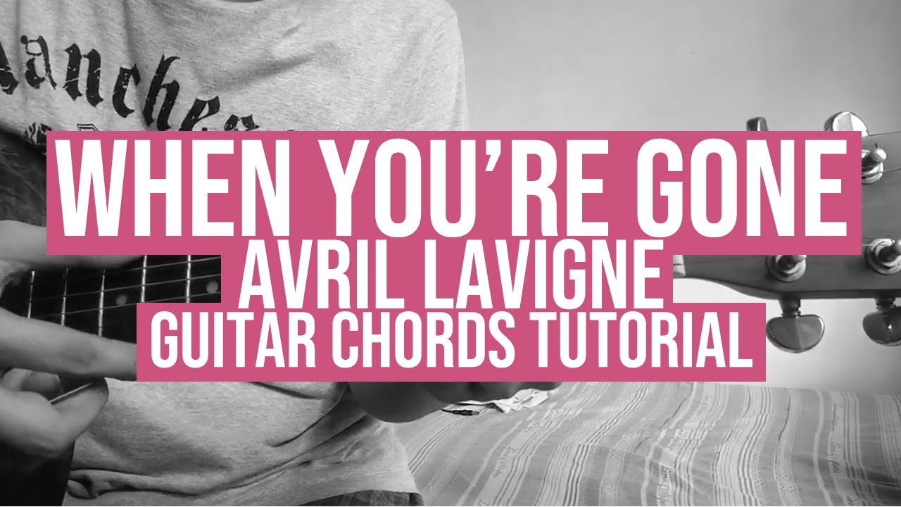 When You're Gone Guitar Chords Tutorial YouTube