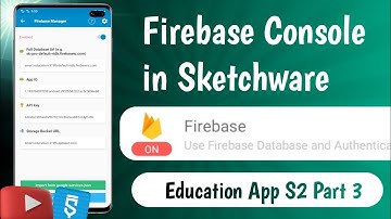 Education App S2 Part 3 | Firebase Console in Sketchware Project | Firebase console #sketchpro