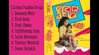 Cilokaq Sasak Jaman Laeq Tahun 80-90an Full Album