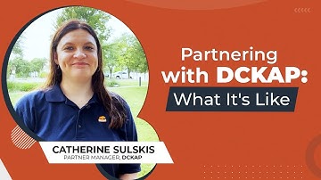 Partnering with DCKAP: What It