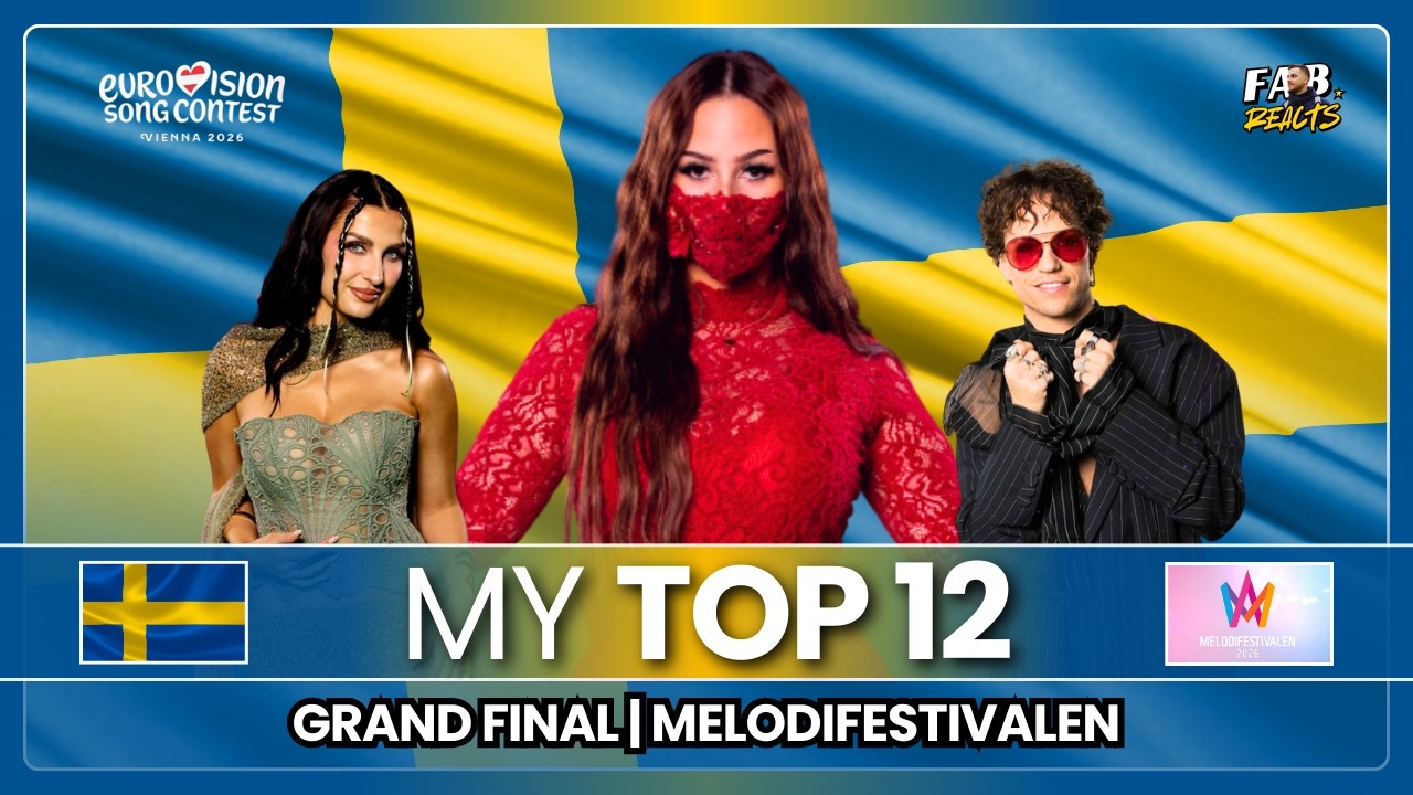 My Top 12 | Melodifestivalen 2026: Grand Final | SWEDEN 🇸🇪 ESC 2026 🎶😍 #esc2026