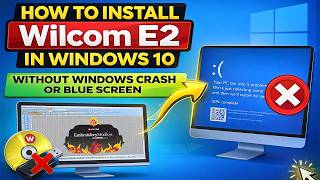 How to Install Wilcom E2 in windows 10 without windows crash or Blue Screen