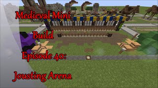 Minecraft-Medieval Mini Build Episode 40: Jousting Arena