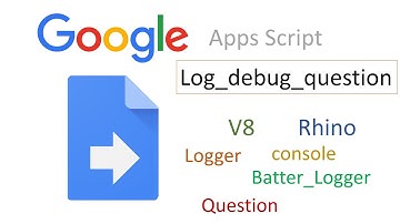 【Google Apps Script 教學】新手向 - Log Debug Question