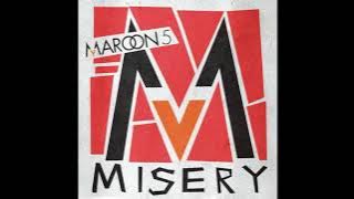 Maroon 5 - Misery