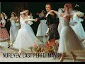 Dernière représentation de Noureev, Kirov, 1989 (danse classique)