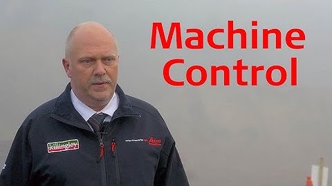 The benefits of Leica Geosystems Machine Control - Robert Taylor - Director of Earthworks