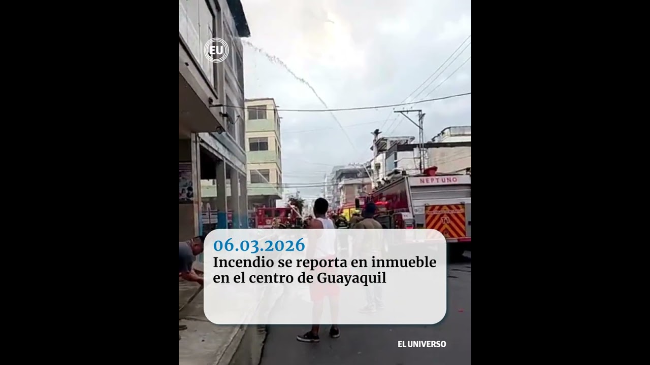 Incendio se reporta en inmueble en el centro de Guayaquil