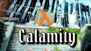 HL2: Calamity. Part 1