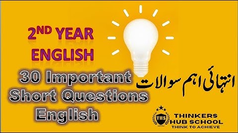 English guess short questions 2nd year | 30 important short question English | FA FSC ICS English