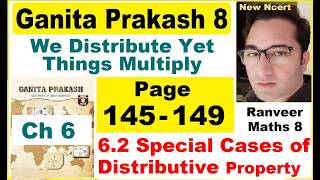 Ganita Prakash 8 Page 145 to 149 | Chapter 6 We Distribute Yet Things Multiply | Class 8 Math Ch 6