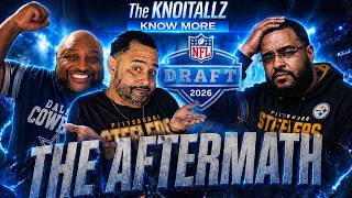 KnoItAllz EP 255: The 2026 NFL Draft Aftermath