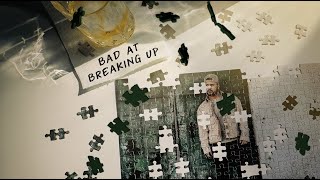 Dylan Schneider - Bad At Breaking Up 