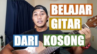 Bgsk Part 1  Mula Belajar Gitar Dari Kosong  Tips Belajar Gitar Untuk Pemula