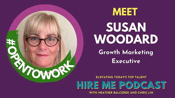 Hire Me - Susan Woodard - Growth Marketing Executive