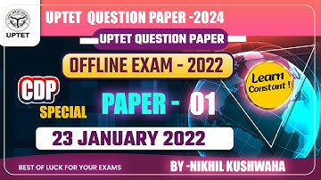 UPTET EXAM  2024||23 JANUARY 2022||CDP||PAPER -01 ||30/30  ||PYQ||Learn Constant ||#learnconstant