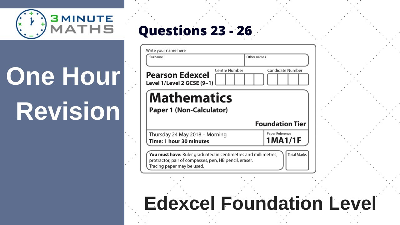 Edexcel GCSE Foundation Maths Paper 1 June 2018 - Questions 23 - 26 ...