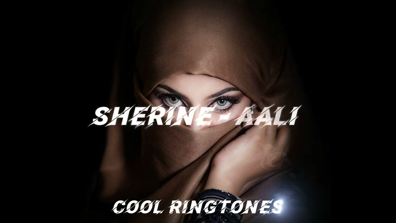 Sherine   Aali New Ringtone