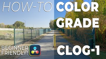 How to Color Grade Canon CLog-1 in DaVinci Resolve (Beginner Friendly, 2025)