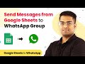 Send Messages from Google Sheets to WhatsApp Group