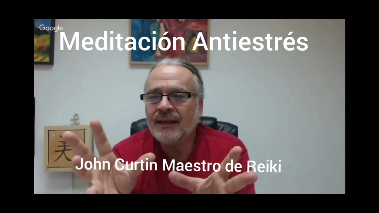 Meditación "Antiestrés" John Curtin, (ESCUCHAR CON AUDÍFONOS) - YouTube