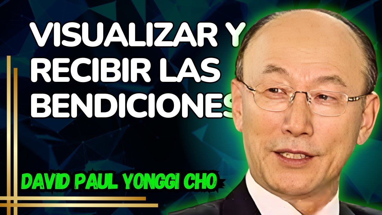 DAVID CHO ¿Te sientes oprimido ¡DESCUBRE el Poder de la VISUALIZACIÓN y ...