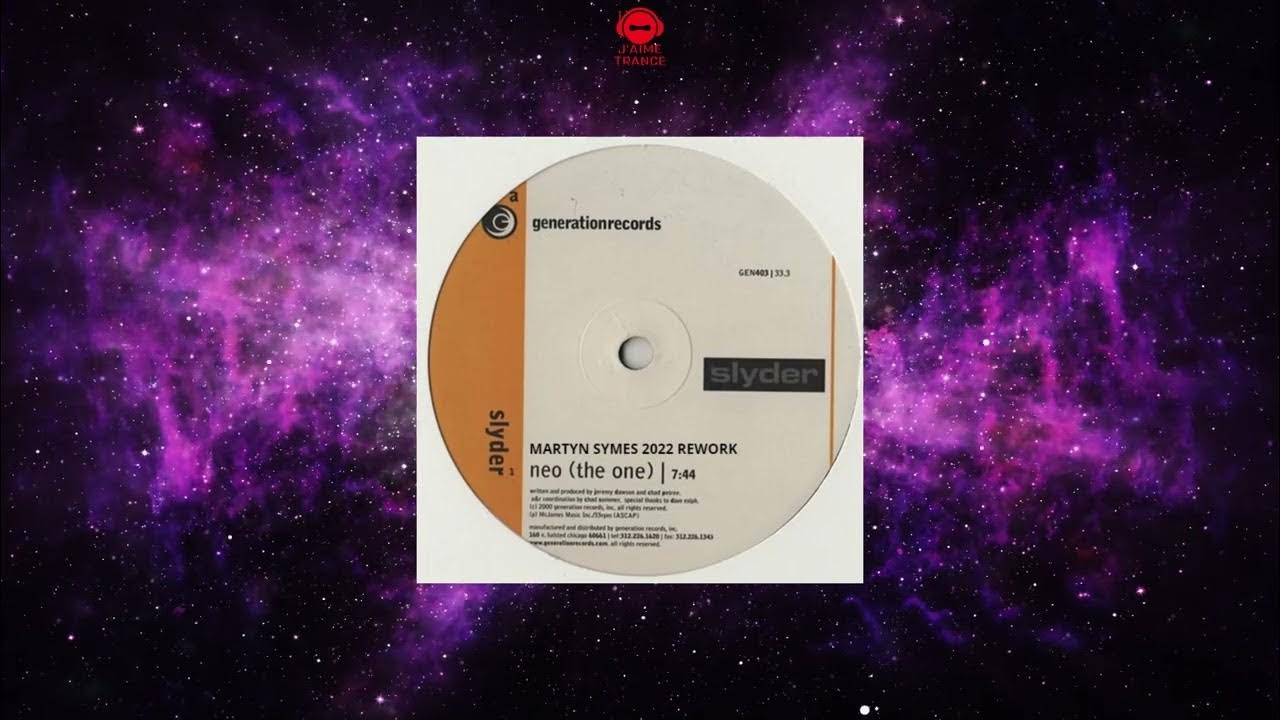 Slyder - Neo (The One) (Martyn Symes 2022 Rework) - YouTube