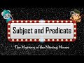 Understanding Subjects and Predicates