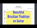 Traditional Brazilian Music for Solo Guitar　🎶Jaruma (Anonymous)　🎶ジャルマ (作者不詳)　ソロギター　Sheet Music / TAB