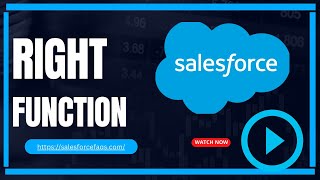 Salesforce RIGHT Function | Extract Character Specified Right To String in Salesforce