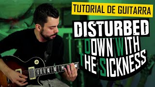 Cómo tocar DOWN WITH THE SICKNESS Guitarra Tutorial Completo + Tablatura | DISTURBED | Marcos García