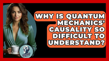 Why Is Quantum Mechanics