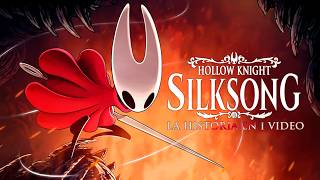 Hollow Knight Silksong: La Historia en 1 Video