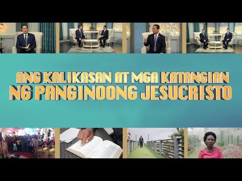 Ang Kalikasan at mga Katangian ng Panginoong Jesucristo | Ang Iglesia Ni Cristo