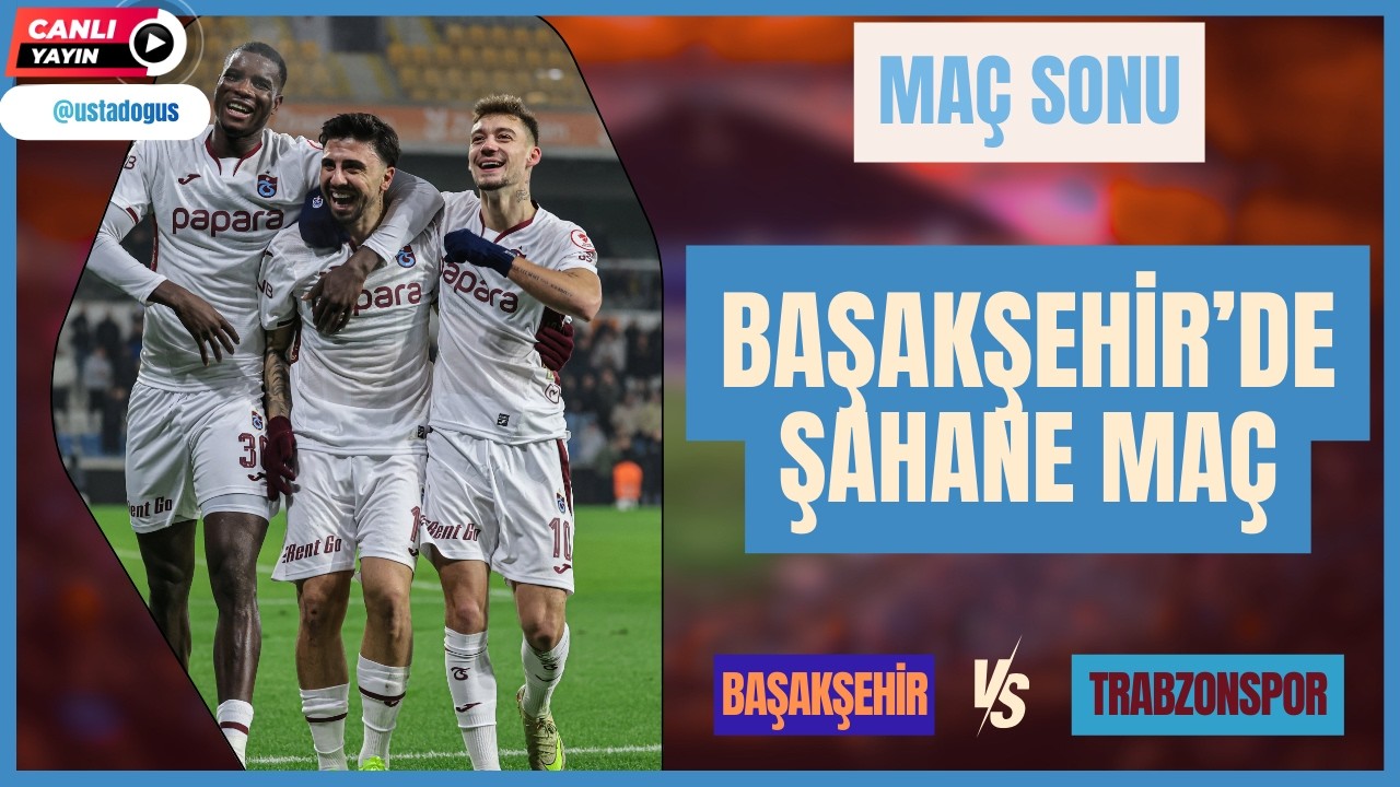 BAŞAKŞEHİR 2-4 TRABZONSPOR | TEKKE'NİN İMZASI