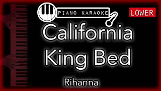 Video thumbnail of "California King Bed (LOWER -3) - Rihanna - Piano Karaoke Instrumental"