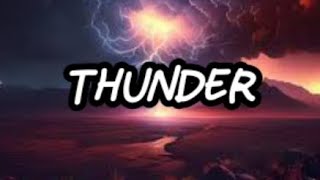 THUNDER BY IMAGINE DRAGONS LYRICS