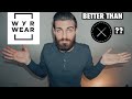 WYR Wear Review - Better than Cuts?