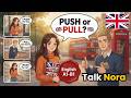 How to use PUSH vs. PULL in English | English Conversation