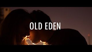 Old Eden - Honeywater (Traducida al español)