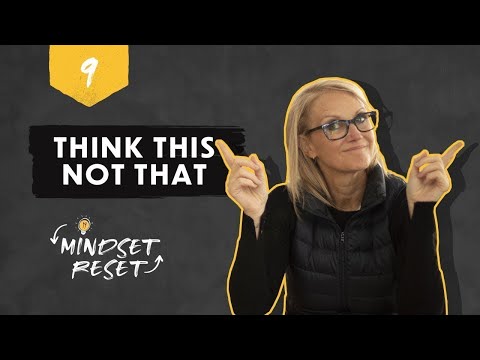 #MindsetReset Day 9: Think THIS, Not That | Mel Robbins