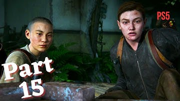 THE LAST OF US 2 PS5 Gameplay Walkthrough Part 15 - THE DESCENT (HD/60FPS)